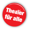 Theater für alle